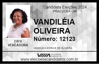 Candidato VANDILÉIA OLIVEIRA 2024 - PRACUÚBA - Eleições