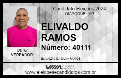 Candidato ELIVALDO RAMOS 2024 - OIAPOQUE - Eleições