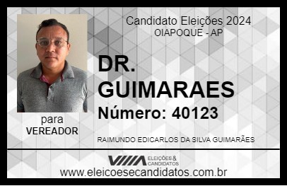 Candidato DR. GUIMARAES 2024 - OIAPOQUE - Eleições