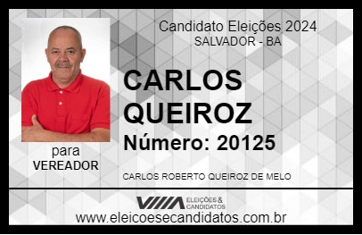 Candidato CARLOS QUEIROZ 2024 - SALVADOR - Eleições