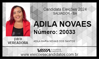 Candidato ADILA NOVAES 2024 - SALVADOR - Eleições