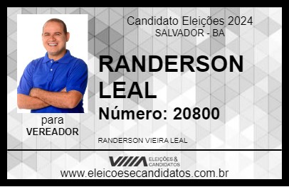 Candidato RANDERSON LEAL 2024 - SALVADOR - Eleições