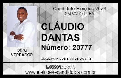 Candidato CLÁUDIO DANTAS 2024 - SALVADOR - Eleições