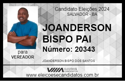 Candidato JOANDERSON BISPO PAI 2024 - SALVADOR - Eleições