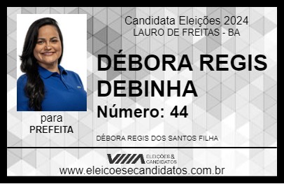 Candidato DÉBORA REGIS DEBINHA 2024 - LAURO DE FREITAS - Eleições