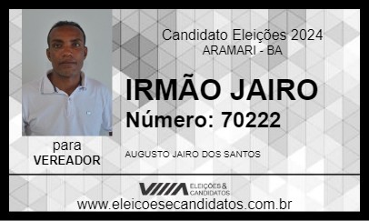 Candidato IRMÃO JAIRO 2024 - ARAMARI - Eleições