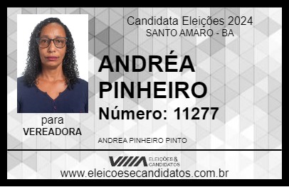 Candidato ANDRÉA PINHEIRO 2024 - SANTO AMARO - Eleições