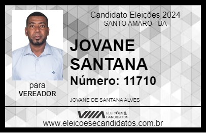 Candidato JOVANE SANTANA 2024 - SANTO AMARO - Eleições