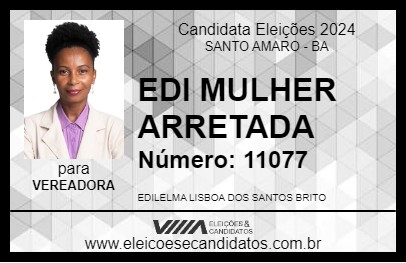 Candidato EDI MULHER ARRETADA 2024 - SANTO AMARO - Eleições