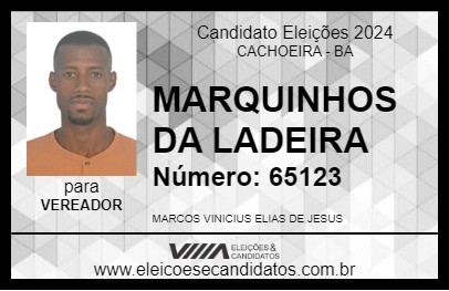 Candidato MARQUINHOS DA LADEIRA 2024 - CACHOEIRA - Eleições