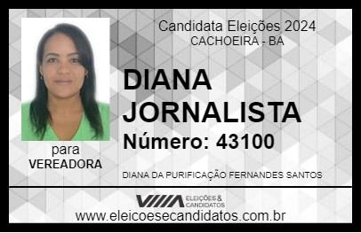 Candidato DIANA JORNALISTA 2024 - CACHOEIRA - Eleições