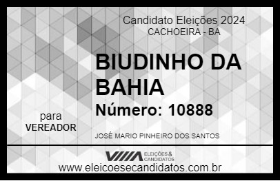 Candidato BIUDINHO DA BAHIA 2024 - CACHOEIRA - Eleições