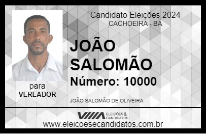 Candidato JOÃO SALOMÃO 2024 - CACHOEIRA - Eleições