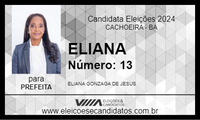 Candidato ELIANA 2024 - CACHOEIRA - Eleições