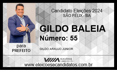 Candidato GILDO BALEIA 2024 - SÃO FÉLIX - Eleições