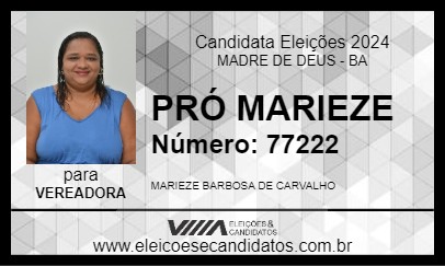 Candidato PRÓ  MARIEZE 2024 - MADRE DE DEUS - Eleições