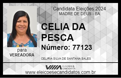 Candidato CELIA  DA  PESCA 2024 - MADRE DE DEUS - Eleições