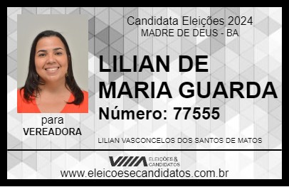 Candidato LILIAN DE MARIA GUARDA 2024 - MADRE DE DEUS - Eleições