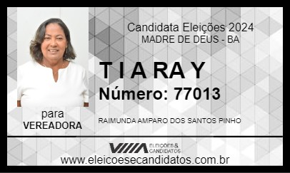 Candidato T I A   RA Y 2024 - MADRE DE DEUS - Eleições