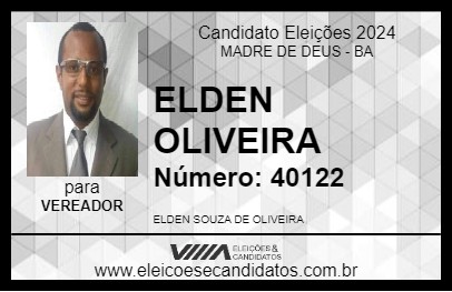 Candidato ELDEN OLIVEIRA 2024 - MADRE DE DEUS - Eleições