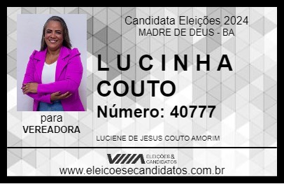 Candidato L U C I N H A   COUTO 2024 - MADRE DE DEUS - Eleições