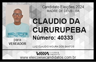 Candidato CLAUDIO DA CURURUPEBA 2024 - MADRE DE DEUS - Eleições