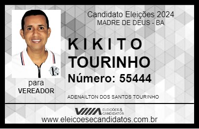 Candidato K I K I T O  TOURINHO 2024 - MADRE DE DEUS - Eleições