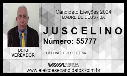 Candidato J U S C E L I N O 2024 - MADRE DE DEUS - Eleições