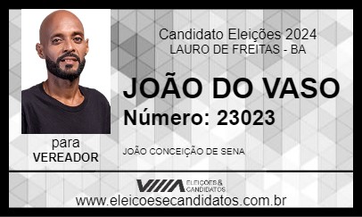 Candidato JOÃO DO VASO 2024 - LAURO DE FREITAS - Eleições