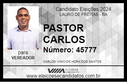 Candidato PASTOR CARLOS 2024 - LAURO DE FREITAS - Eleições