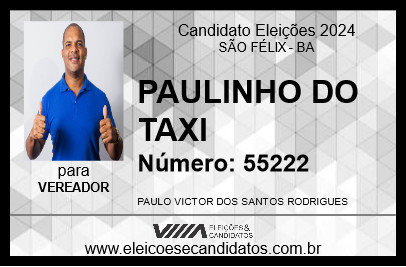 Candidato PAULINHO DO TAXI 2024 - SÃO FÉLIX - Eleições