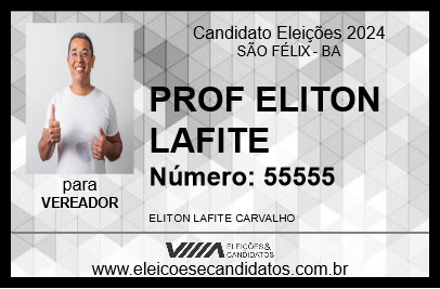 Candidato PROF ELITON LAFITE 2024 - SÃO FÉLIX - Eleições