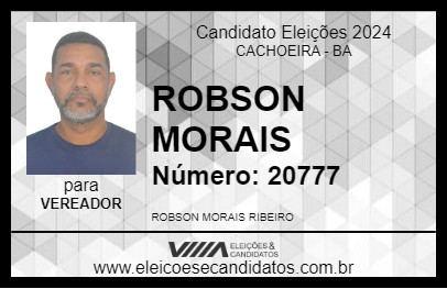 Candidato ROBSON MORAIS 2024 - CACHOEIRA - Eleições