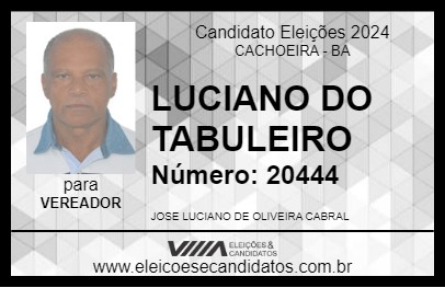 Candidato LUCIANO DO TABULEIRO 2024 - CACHOEIRA - Eleições