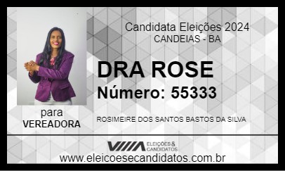 Candidato DRA ROSE 2024 - CANDEIAS - Eleições