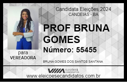 Candidato PROF BRUNA GOMES 2024 - CANDEIAS - Eleições