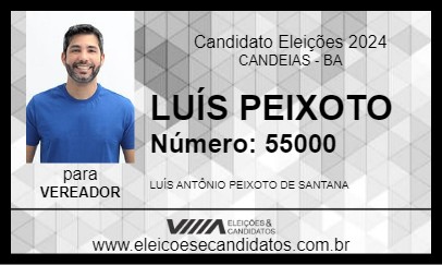 Candidato LUÍS PEIXOTO 2024 - CANDEIAS - Eleições