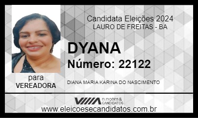 Candidato DYANA 2024 - LAURO DE FREITAS - Eleições