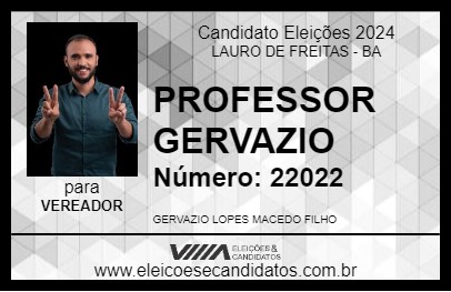 Candidato PROFESSOR GERVAZIO 2024 - LAURO DE FREITAS - Eleições