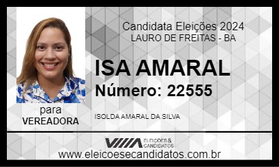 Candidato ISA AMARAL 2024 - LAURO DE FREITAS - Eleições