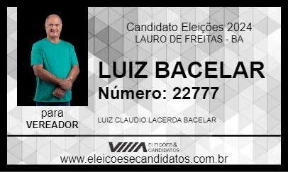 Candidato LUIZ BACELAR 2024 - LAURO DE FREITAS - Eleições