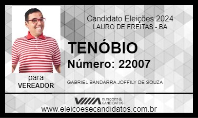 Candidato TENÓBIO 2024 - LAURO DE FREITAS - Eleições