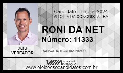 Candidato RONI DA NET 2024 - VITÓRIA DA CONQUISTA - Eleições