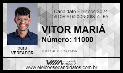 Candidato VITOR MARIÁ 2024 - VITÓRIA DA CONQUISTA - Eleições