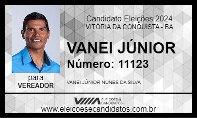 Candidato VANEI JÚNIOR 2024 - VITÓRIA DA CONQUISTA - Eleições