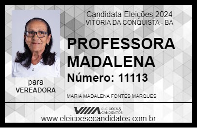 Candidato PROFESSORA MADALENA 2024 - VITÓRIA DA CONQUISTA - Eleições