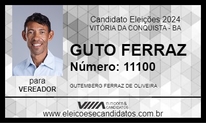 Candidato GUTO FERRAZ 2024 - VITÓRIA DA CONQUISTA - Eleições