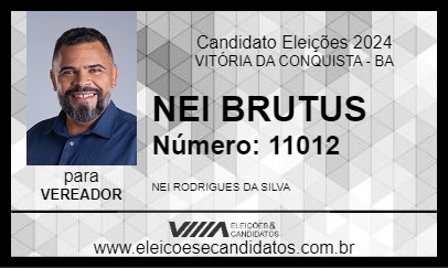 Candidato NEI BRUTUS 2024 - VITÓRIA DA CONQUISTA - Eleições