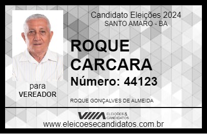 Candidato ROQUE CARCARA 2024 - SANTO AMARO - Eleições