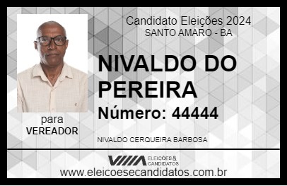 Candidato NIVALDO DO PEREIRA 2024 - SANTO AMARO - Eleições